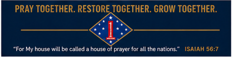 Pray together. Restore together. Grow together. For My house will be called a house of prayer for all the nations. Isaiah 56:7